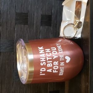 I'd Shank a B*tch Gift Set - Wine Tumbler and Keychain.  The perfect gift!